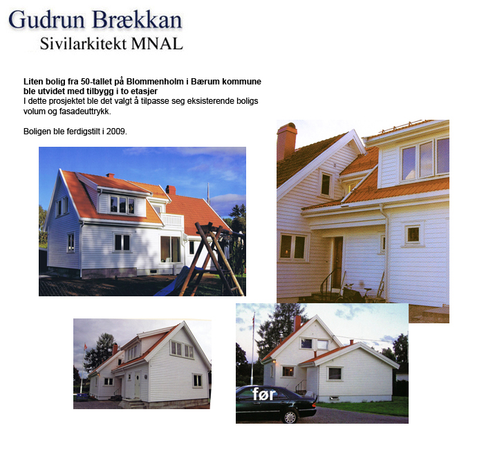 Tilbygg til liten bolig fra 50 tallet, Sjveien p Blommenholm